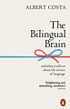 The Bilingual Brain