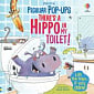 Usborne Peculiar Pop-Ups: There's a Hippo in my Toilet!
