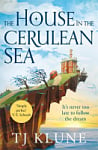 The House in the Cerulean Sea (Book 1)