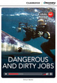 Cambridge Discovery Interactive Readers Level A2+ Dangerous and Dirty Jobs