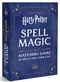 Harry Potter: Spell Magic (A Matching Game of Spells and Their Uses)