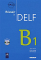 Réussir le DELF B1 Livre avec CD audio