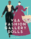 V&A Fashion Gallery Dolls