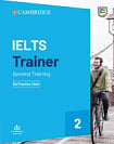 Cambridge IELTS Trainer 2 General — 6 Practice Tests with Resources Download