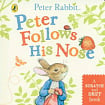 Peter Rabbit: Peter Follows His Nose (A Scratch-and-Sniff Book)