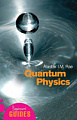 A Beginner's Guide: Quantum Physics