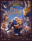 World of Warcraft: Folk and Fairy Tales of Azeroth