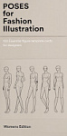 Poses for Fashion Illustration (Womens Edition)