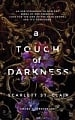 A Touch of Darkness (Book 1)