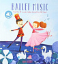 I Love Music! Ballet Music