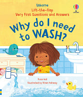 Lift-the-Flap Very First Questions and Answers: Why Do I Need to Wash?