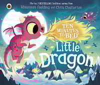 Ten Minutes to Bed: Little Dragon