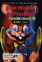 Five Nights at Freddy's: Fazbear Frights #5 Bunny Call