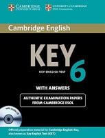 Cambridge English: Key 6 Authentic Examination Papers from Cambridge ESOL with answers and Audio CD
