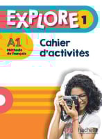 Explore 1 Cahier d'activités