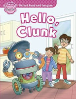 Oxford Read and Imagine Level Starter Hello, Clunk