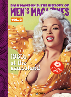 Dian Hanson's: The History of Men's Magazines. Vol. 3: 1960s at the Newsstand