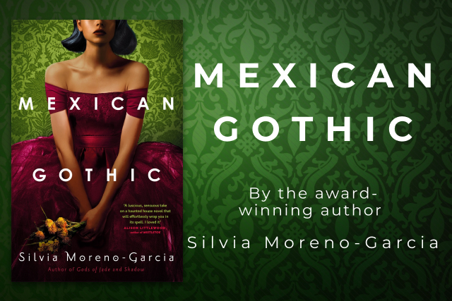 Mexican Gothic