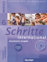 Schritte international 6 Kursbuch + Arbeitsbuch mit Audio-CD zum Arbeitsbuch und interaktiven Übungen