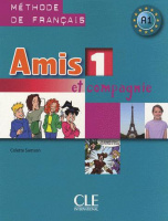 Amis et compagnie 1 Livre de l'élève