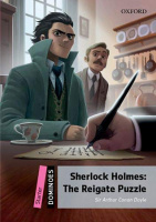 Dominoes Level Starter Sherlock Holmes: The Reigate Puzzle