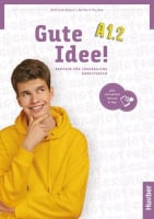 Gute Idee! A1.2 Arbeitsbuch mit interaktive Version