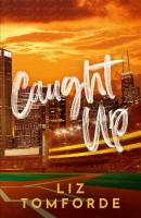 Caught Up (Book 3)