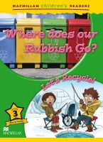 Macmillan Children's Readers Level 3 Where Does Our Rubbish Go? Let's Recycle!