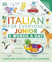 Italian for Everyone Junior: 5 Words a Day