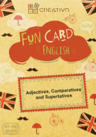 Fun Card English: Adjectives, Comparatives and Superlatives