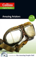 Collins Amazing People English Readers Level 2 Amazing Aviators