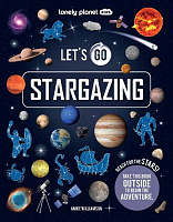 Lonely Planet Kids: Let's Go Stargazing