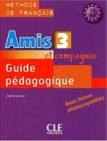 Amis et compagnie 3 Guide Pédagogique avec fishes photocobiables