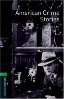 Oxford Bookworms Library Level 6 American Crime Stories