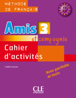 Amis et compagnie 3 Cahier d'activités avec portfolio et tests