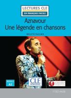 Lectures en Français Facile Niveau 2 Aznavour: Une légende en chanson