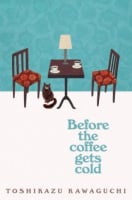 Before the Coffee Gets Cold (Book 1)