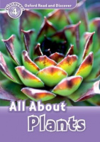 Oxford Read and Discover Level 4 All About Plants