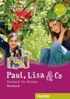 Paul, Lisa und Co A1.2 Kursbuch