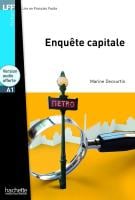 Lire en Français Facile Niveau A1 Enquête capitale