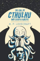 The Call of Cthulhu and Other Stories