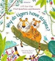 Lift-the-Flap First Questions and Answers: Why Do Tigers Have Stripes?