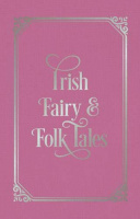 Irish Fairy and Folk Tales