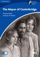 Cambridge Experience Readers Level 5 The Mayor of Casterbridge with Downloadable Audio