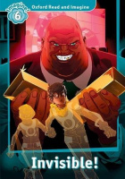 Oxford Read and Imagine Level 6 Invisible! Audio Pack