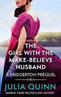 Bridgerton: The Girl with the Make-Believe Husband (Prequel)