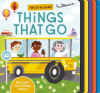 Touch and Learn: Things That Go