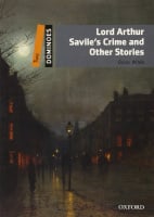 Dominoes Level 2 Lord Arthur Savile's Crime and Other Stories