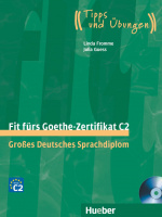 Fit fürs Goethe-Zertifikat C2