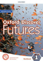 Oxford Discover Futures 1 Workbook with Online Practice